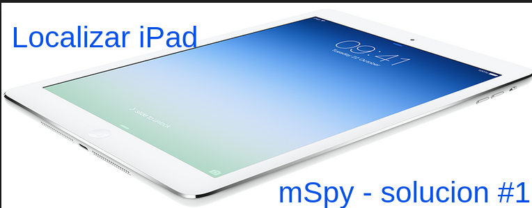Localizar iPad robado con mSpy